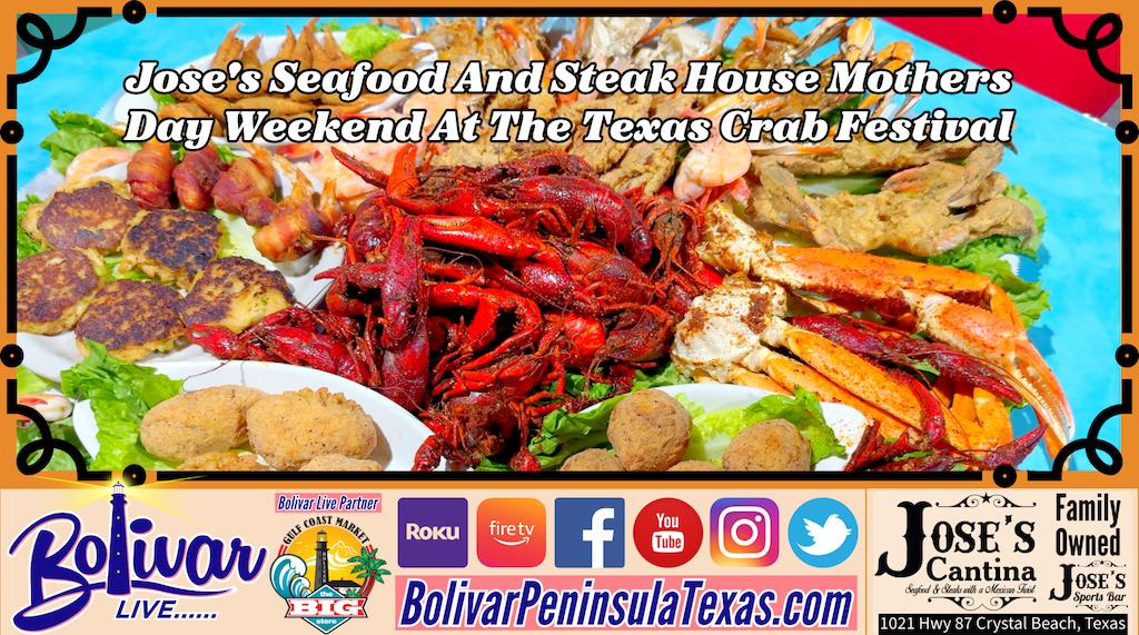Jose's Seafood And Steak House Mothers Day Weekend At The Texas Crab Festival.