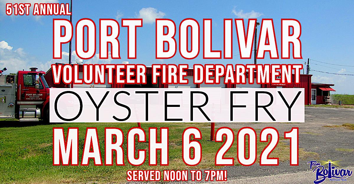 Port Bolivar Volunteer Fire Department 51st Annual Oyster Fry