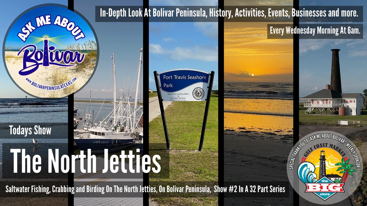 Ask Me About Bolivar, The North Jetties, Fishing, Crabbing, And Birding.