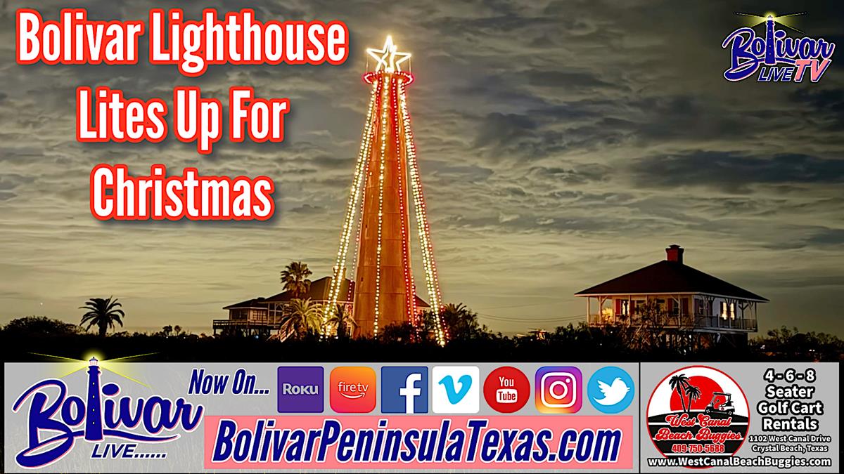 Bolivar Lighthouse Light-Up, Weather, And More On Bolivar Peninsula.