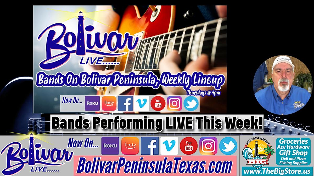 Bolivar Live, The Live Music Line-Up On The Upper Texas Coast, Bolivar Peninsula.
