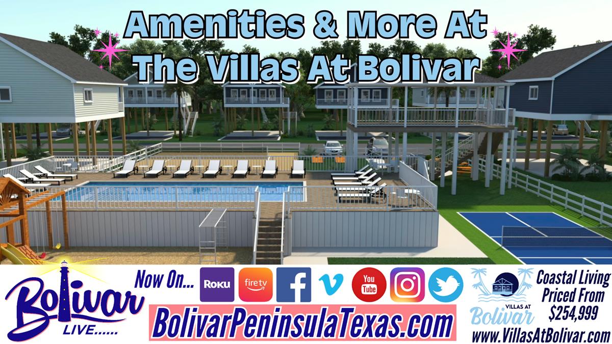 Bolivar Live, The Villas At Bolivar, Here On The Upper Texas Coast.