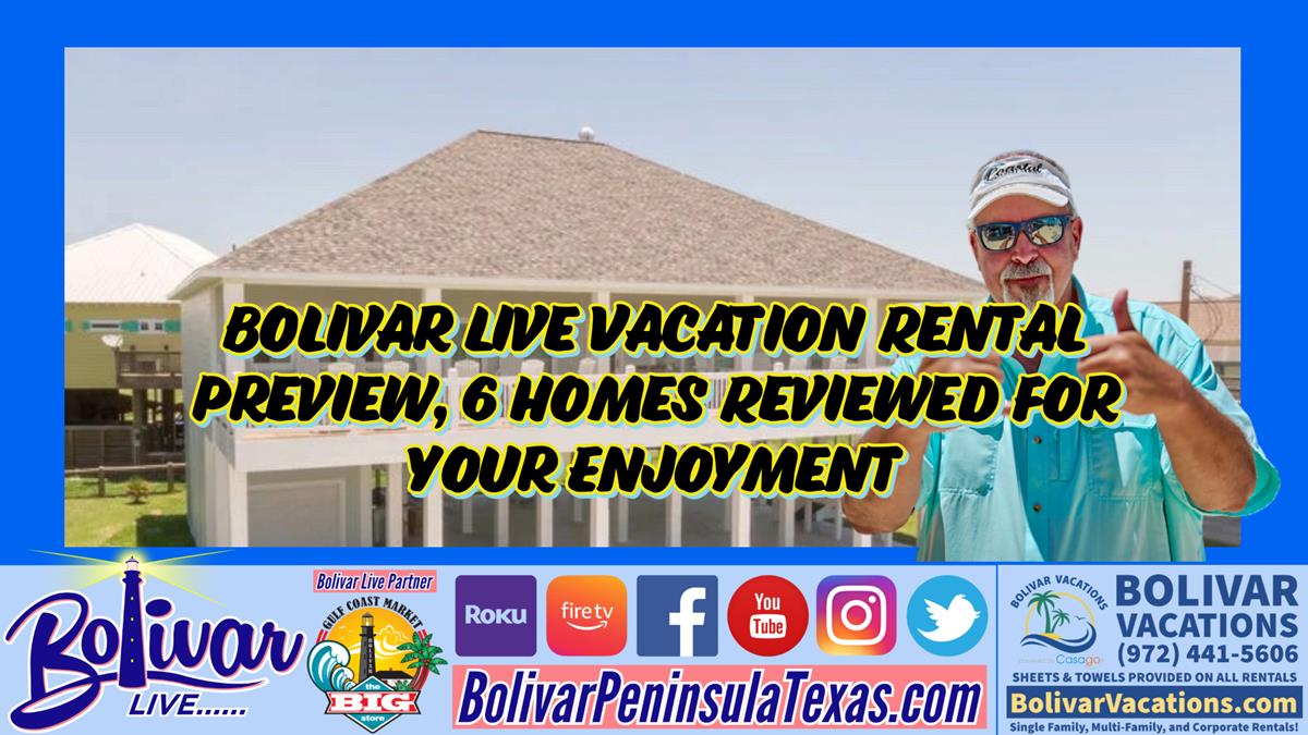 Bolivar Live Vacation Rental Preview, 6 Homes Reviewed For Your Enjoyment