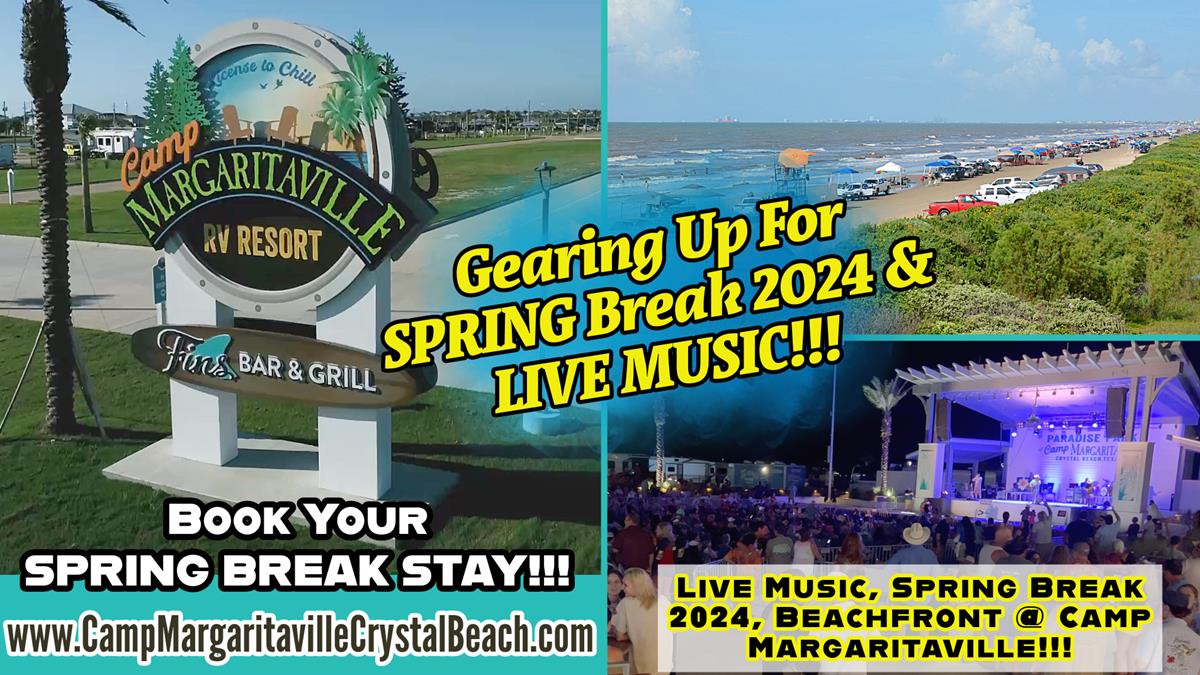 Camp Margaritaville Crystal Beach, Texas Gearing Up For Spring Break.