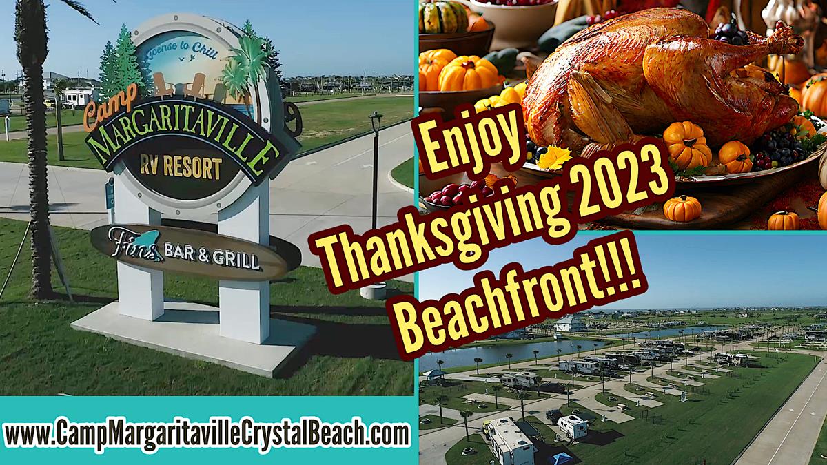 Camp Margaritaville Crystal Beach, Texas, Thanksgiving Weekend Fun Beachfront.
