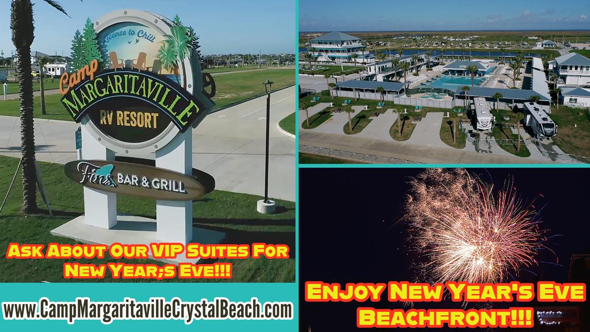 Come And Enjoy New Year's Eve At Camp Margaritaville Crystal Beach, Texas.