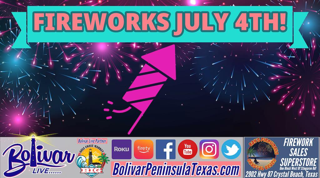 Fireworks July 4th Beachfront, Buy Local, Save Big Money, Crystal Beach, Texas.