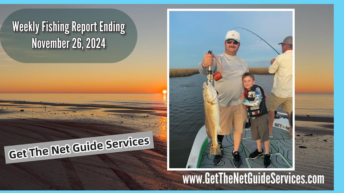 Fishing Report Week Ending November 26,2024