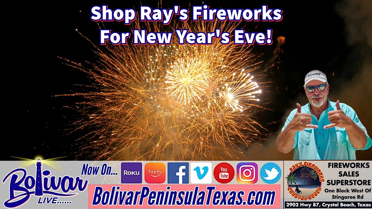 Gear Up For New Year's With Ray's Fireworks On Crystal Beach, Texas!