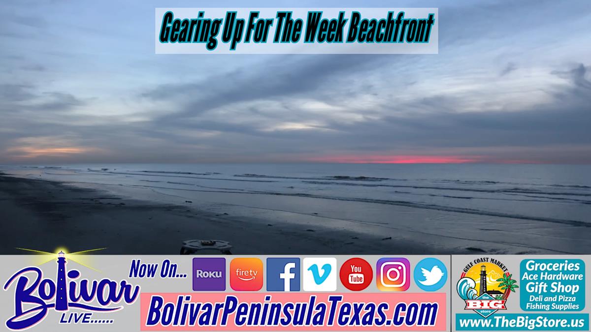 Gearing Up For An Awesome Beach Week Ahead, Day Trip To Bolivar Peninsula.
