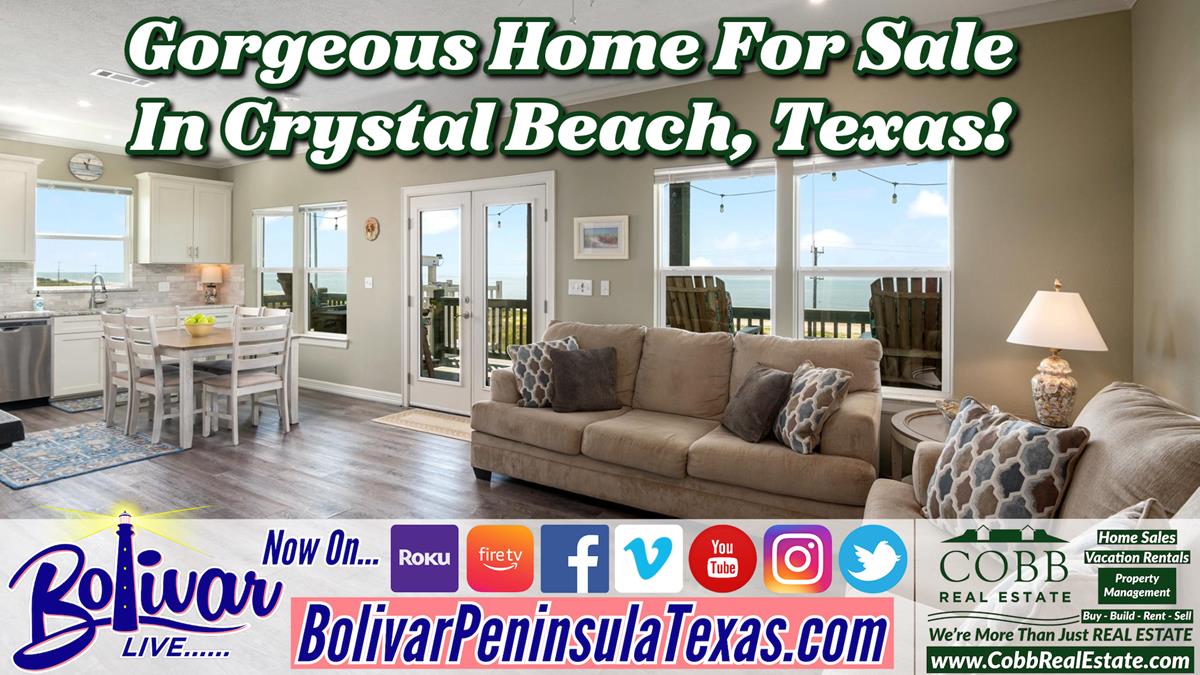 Home For Sale With Cobb Real Estate In Crystal Beach, Texas!