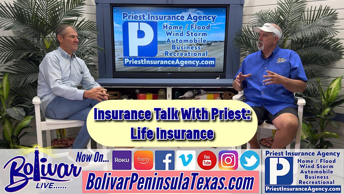 Insurance Talk With Priest Insurance Agency, All About Life Insurance.