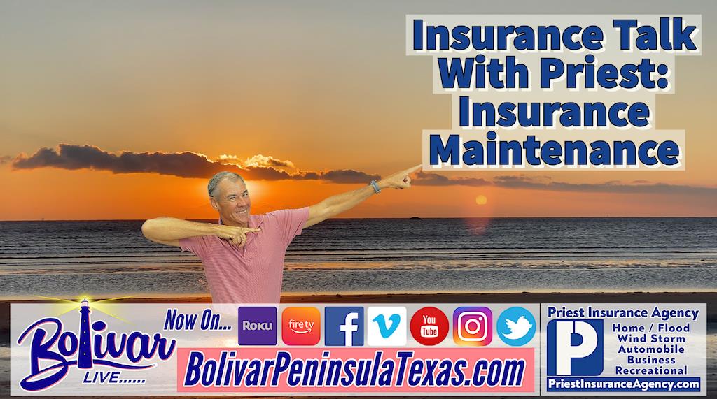 Insurance talk With Priest Insurance Agency, Maintenance.