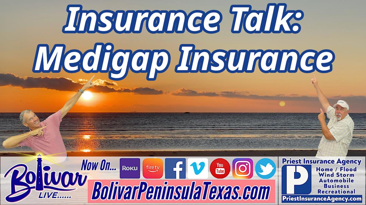 Insurance Talk With Priest Insurance Agency, Medigap.
