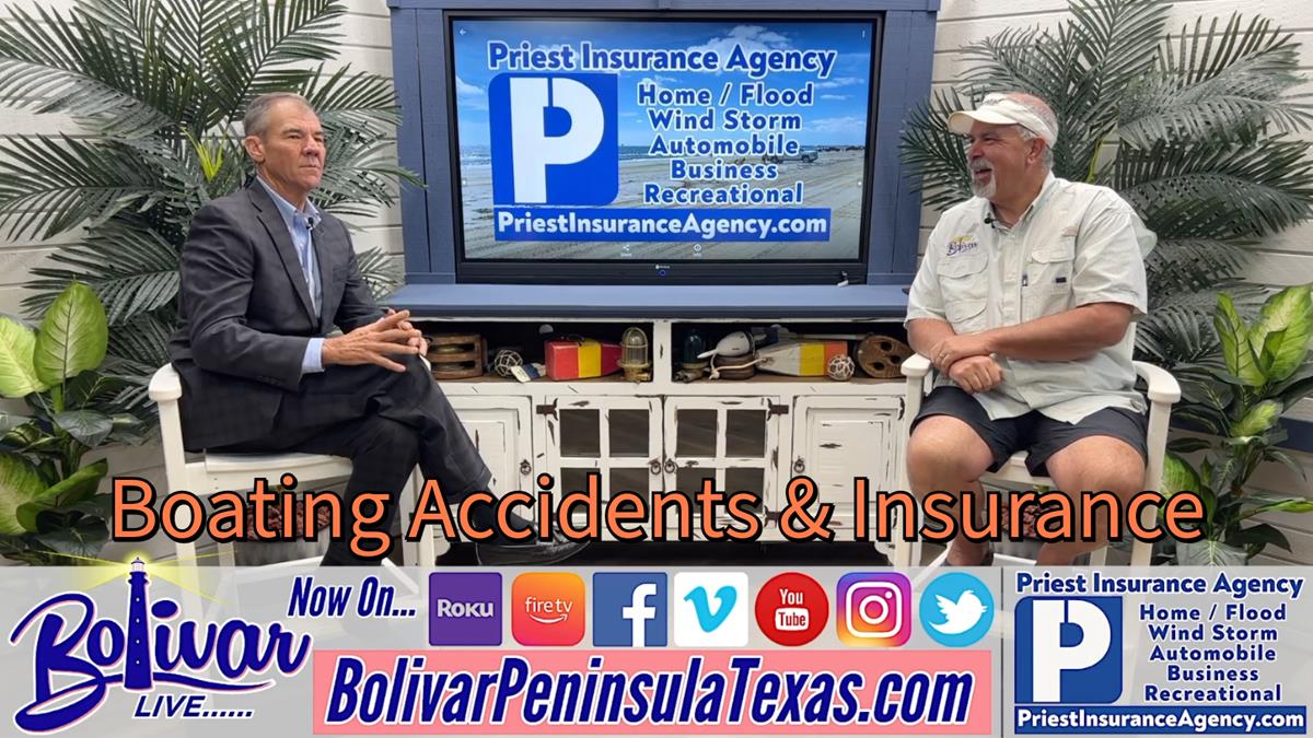 Insurance Talk With Priest Insurance, Boating Accidents and Insurance.