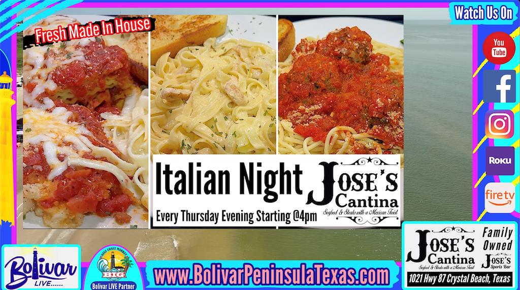 Italian Night Comes To Jose's On Thursdays Starting At, 4pm.