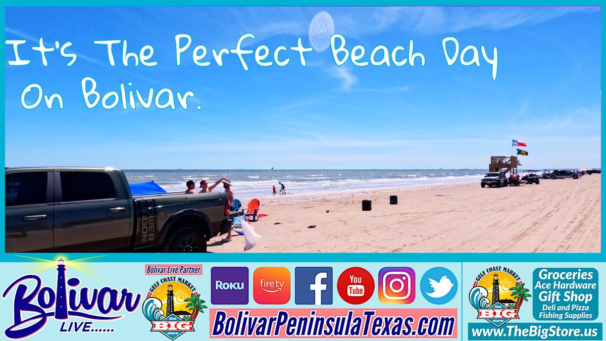 It's The Perfect Day Beachfront On Bolivar Peninsula.