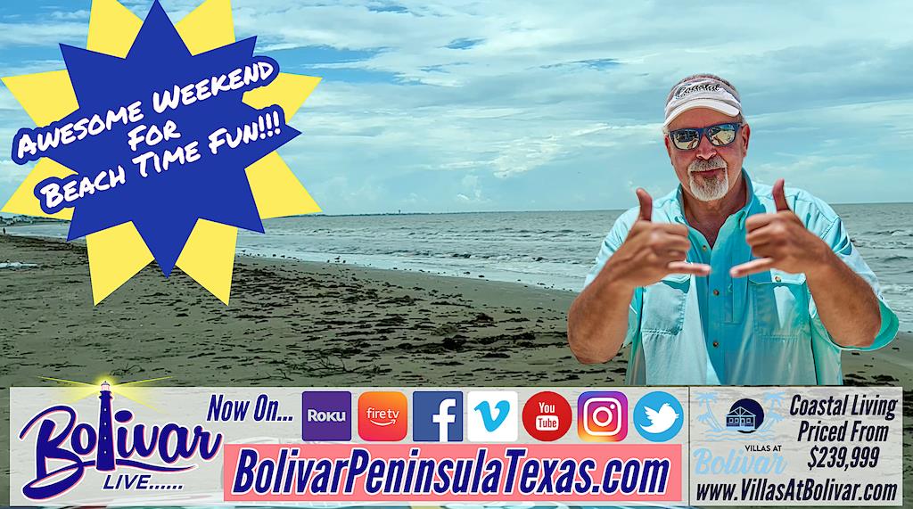 It's Time For Your Beach Weekend On Bolivar Peninsula.