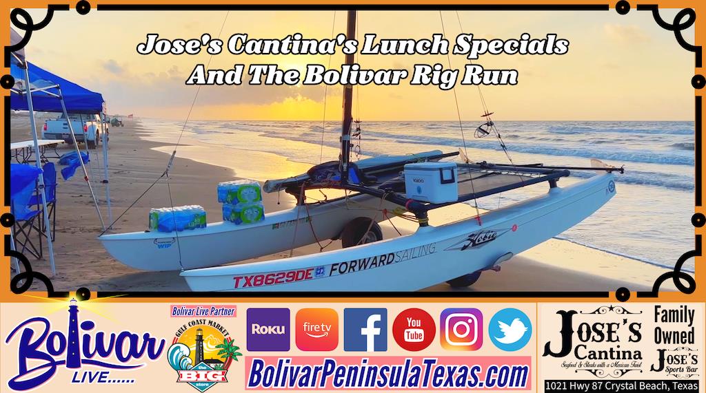 Jose's Cantina's Lunch Specials, Breakfast, And The Bolivar Rig Run In August!