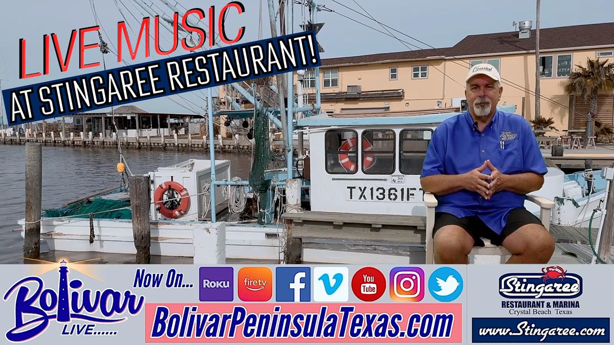 Live Music And More At Stingaree Restaurant In Crystal Beach, Texas.