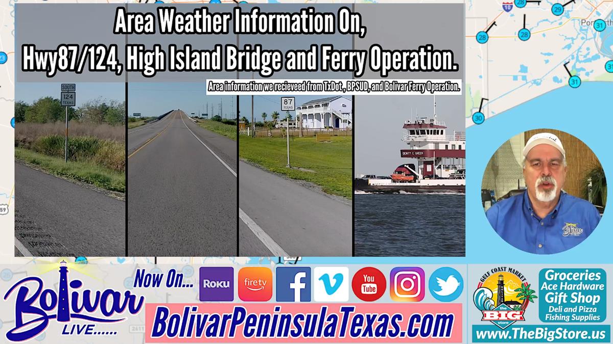 Monday Evening Weather Update, TxDot, Bolivar Ferry And More.