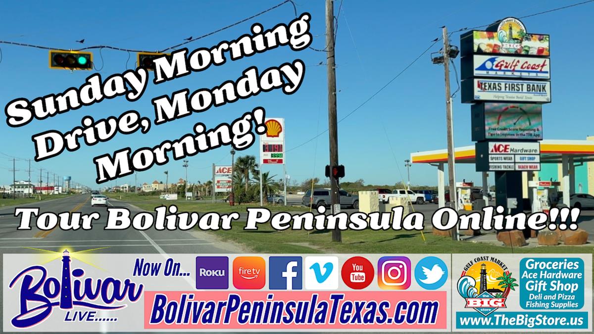 Monday Morning Tour Of Bolivar Peninsula, Grab Your Coffee And Ride Along.