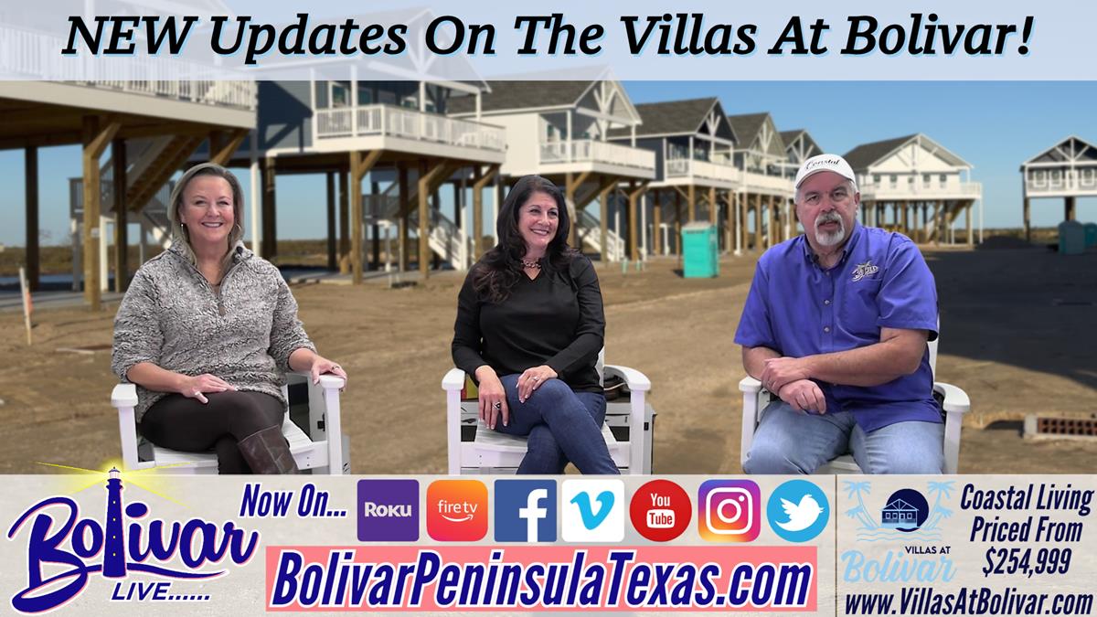 NEW Updates From The Villas At Bolivar On Crystal Beach, Texas!