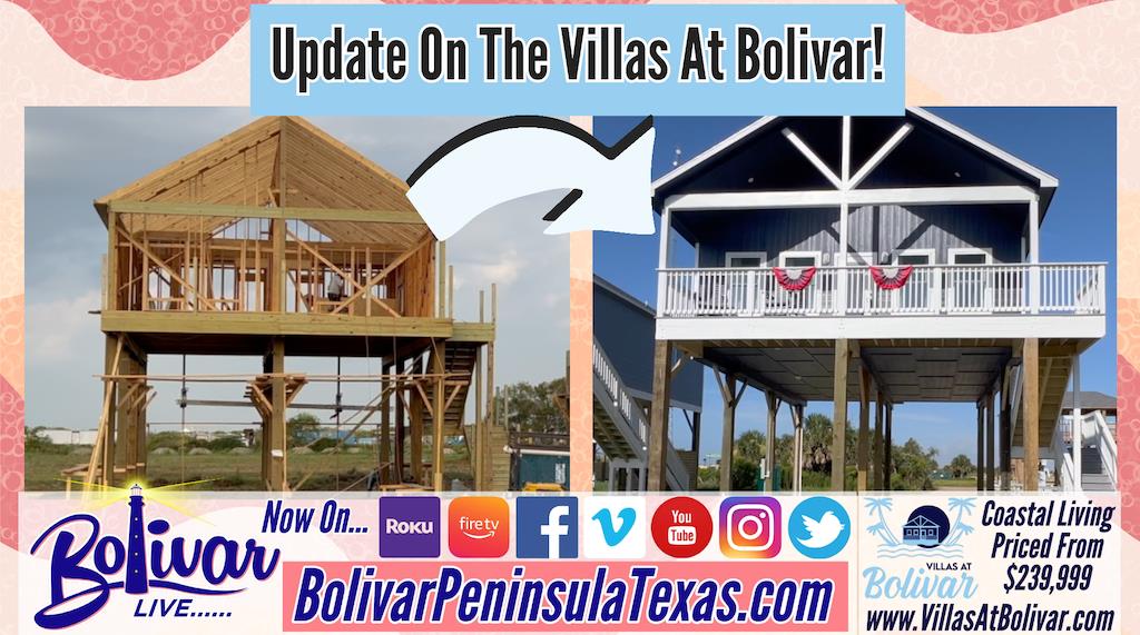 New Development Update, On Location, Villas At Bolivar, In Crystal Beach, Texas.