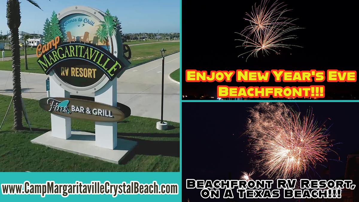 New Year's Eve At Camp Margaritaville In Crystal Beach, Texas.