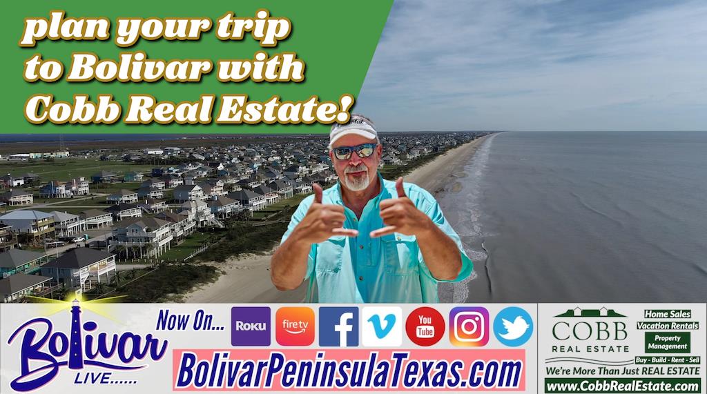 Plan your trip to Bolivar Peninsula with Cobb Real Estate
