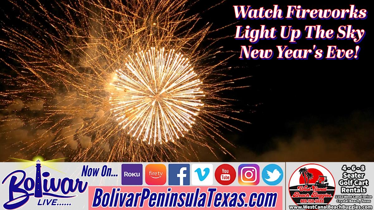 Stay On The Bolivar Peninsula New Year's Eve And Watch Fireworks Light Up The Sky!