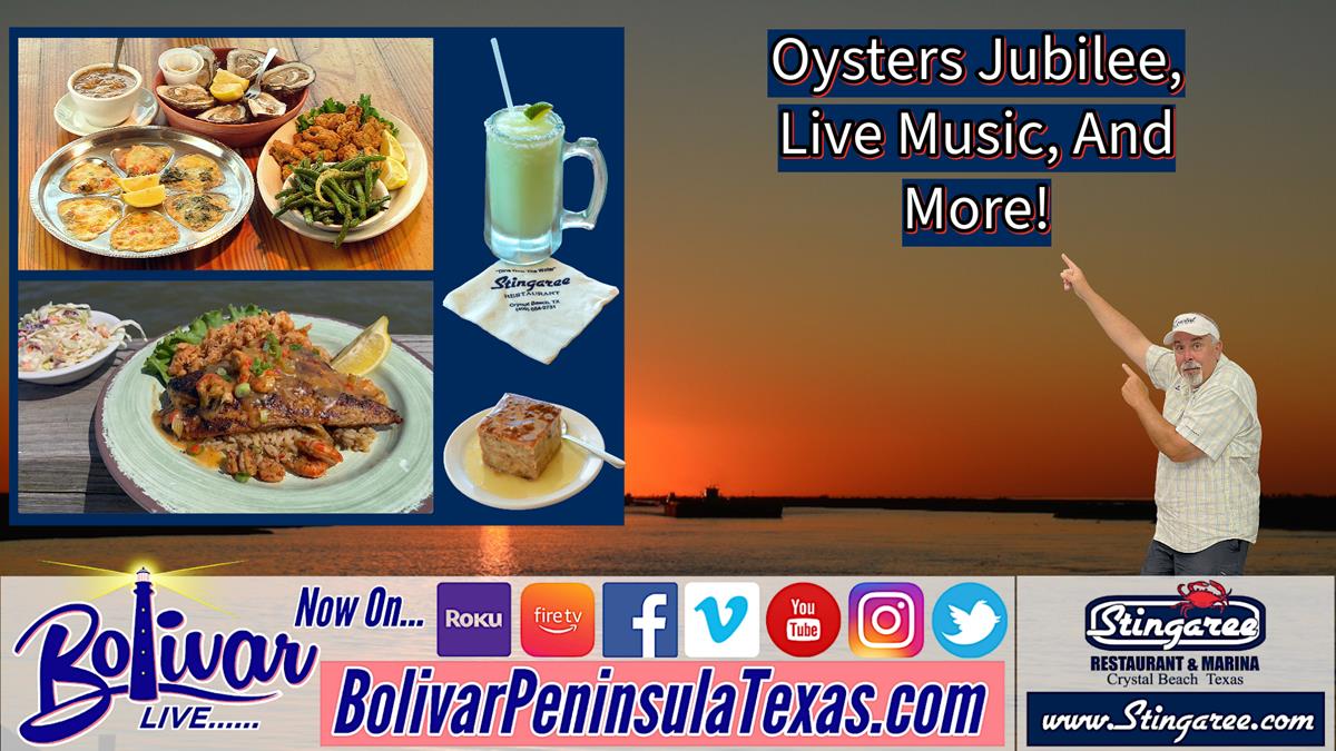 Stingaree Restaurant And Marina, Oysters Jubilee And More!