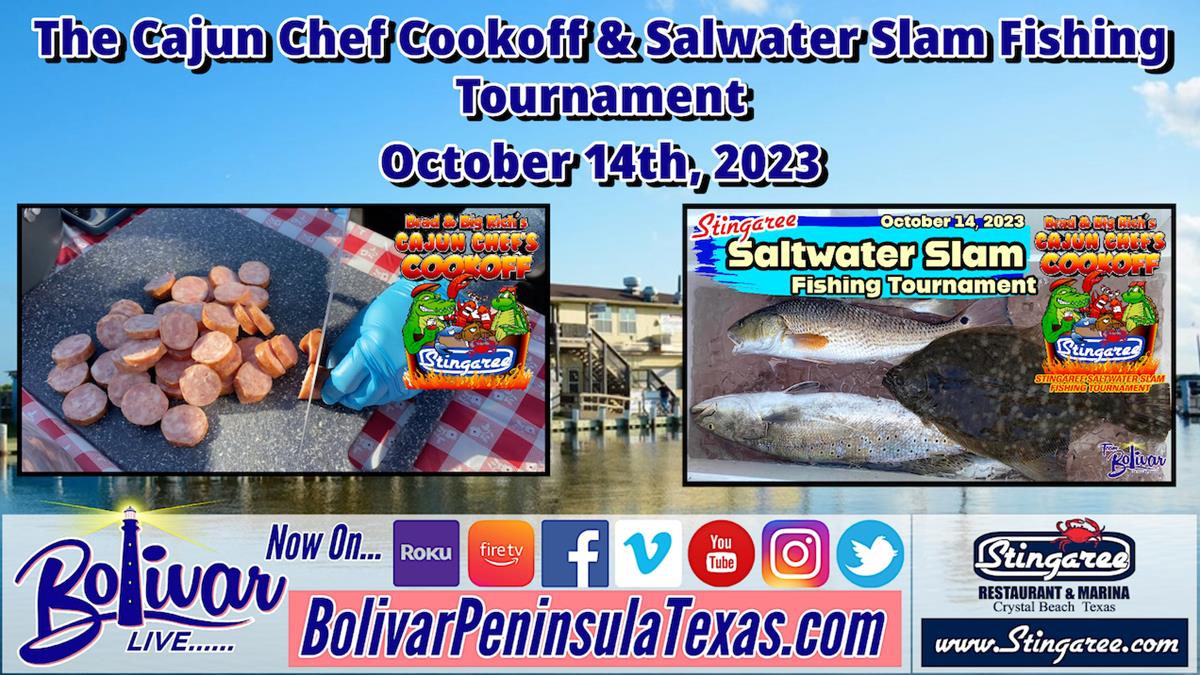 Stingaree Restaurant Brings You The Cajun Chef Cookoff And Fishing Tournament.