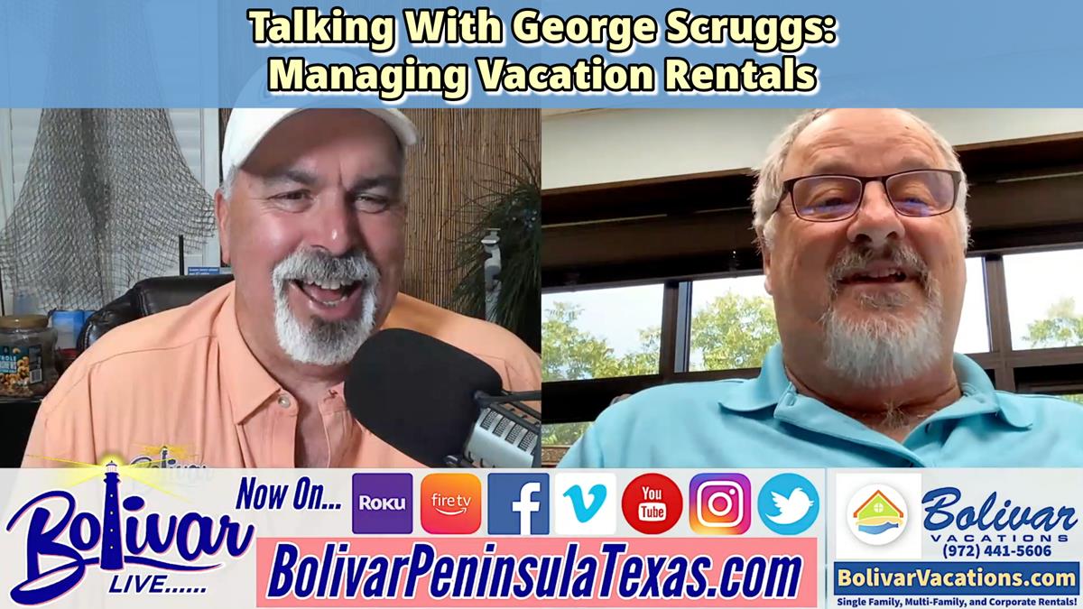 Talking With George Scruggs About Vacation Rental Management.