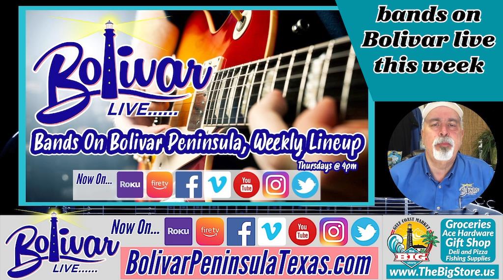 The live music lineup for this week on Bolivar Peninsula