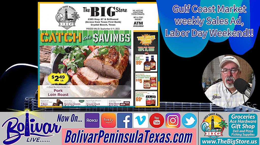 The Weekly Sales Ad From, Gulf Coast Market In Crystal Beach, Texas, On Bolivar Peninsula