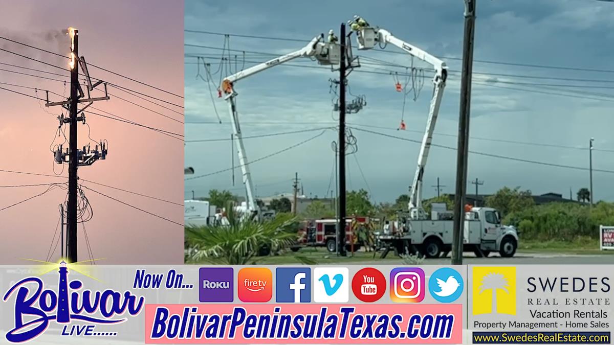 Update On Power Outage On Part Of Bolivar Peninsula.