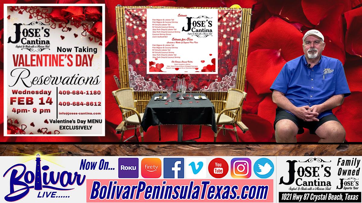 Valentine's Day On The Upper Texas Coast, At Jose's Cantina!