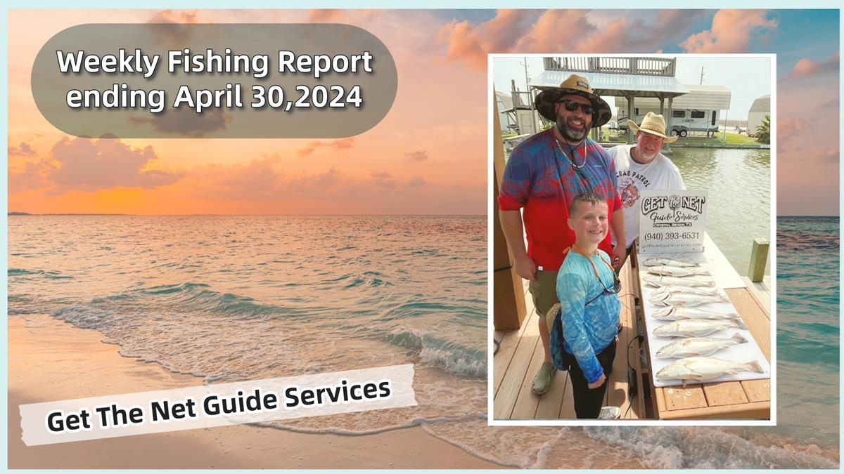 Weekly fishing report ending April 30, 2024