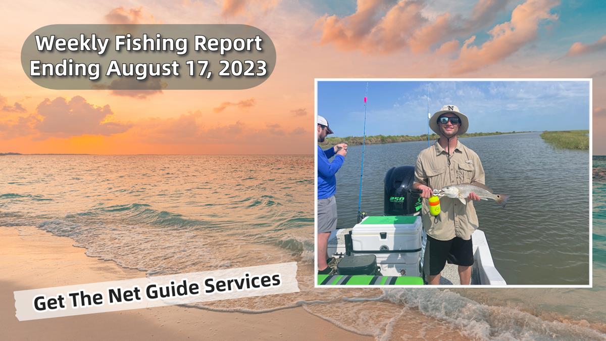 Weekly fishing report ending August 17, 2023