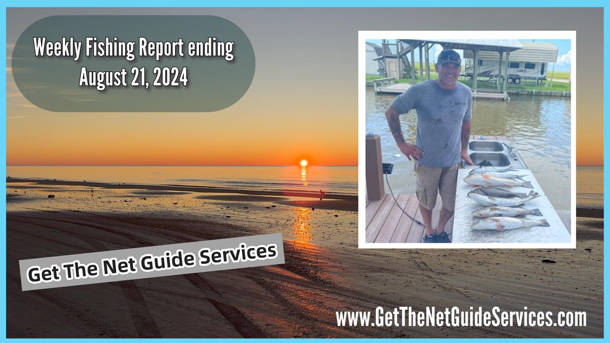 Weekly fishing report ending August 21, 2024