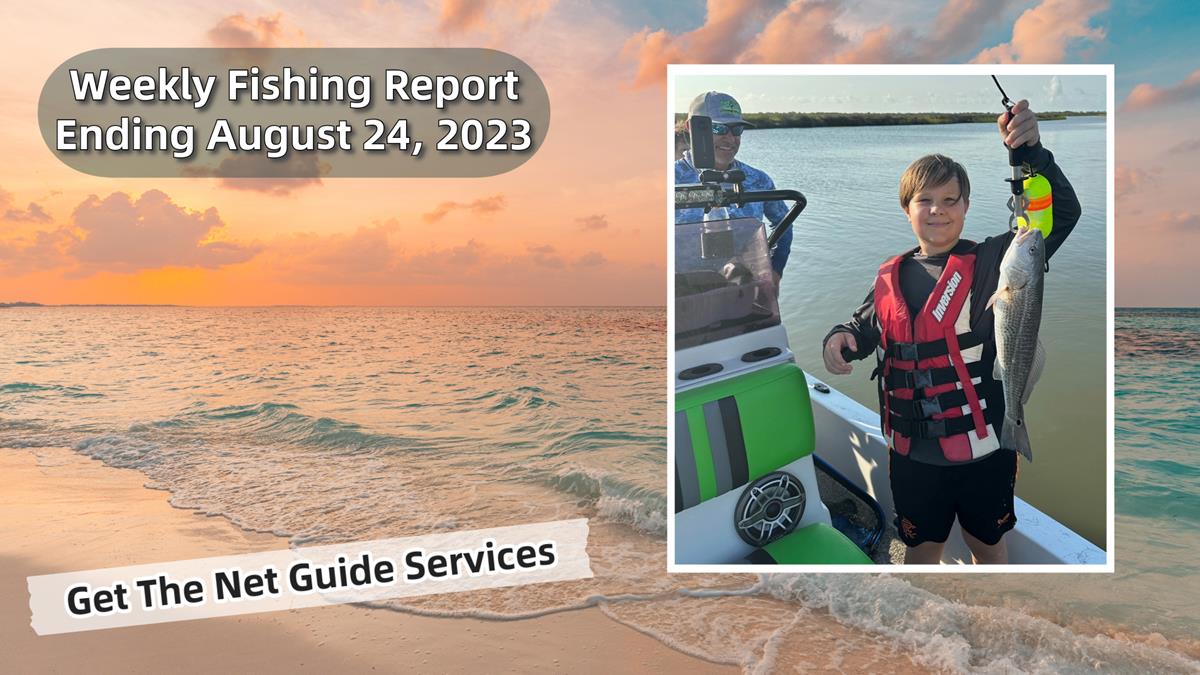 Weekly Fishing Report Ending August 24, 2023