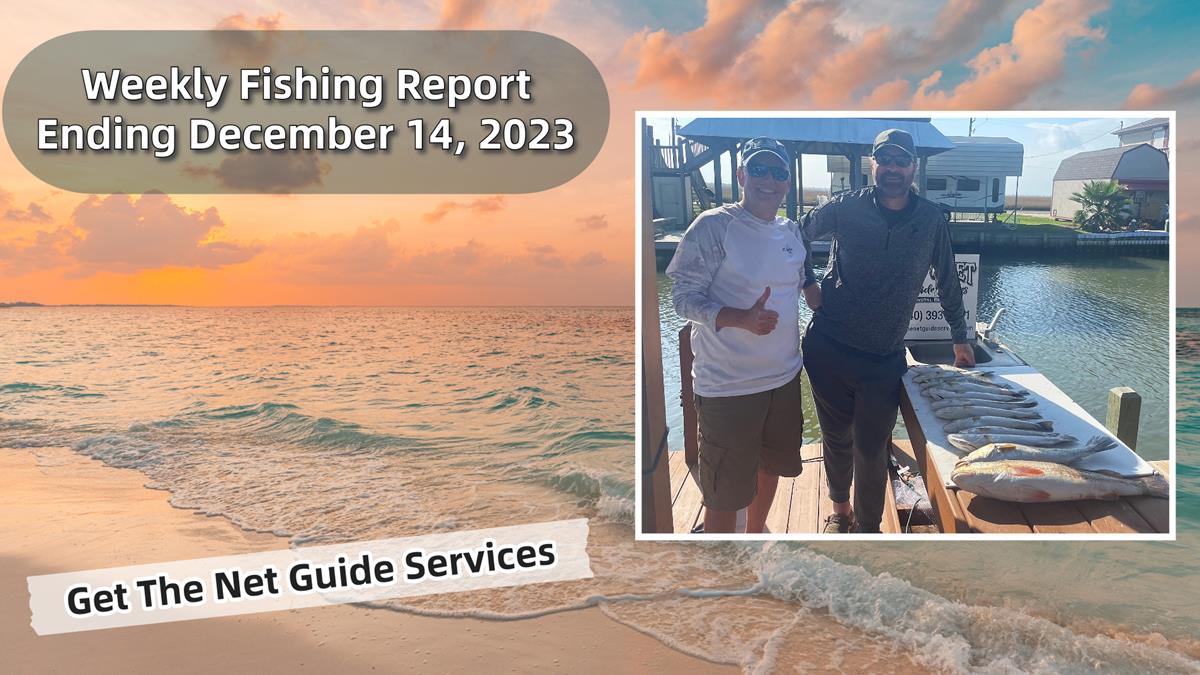 Weekly fishing report ending December 14, 2023.