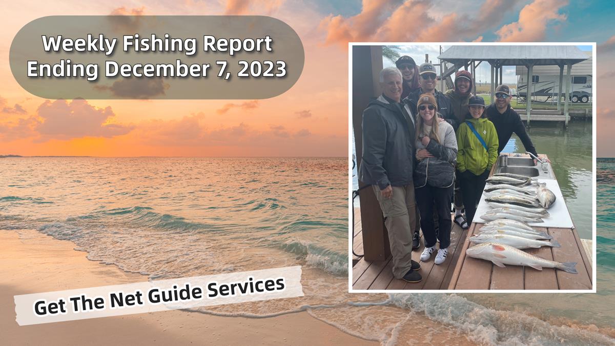 Weekly fishing report ending December 7, 2023.