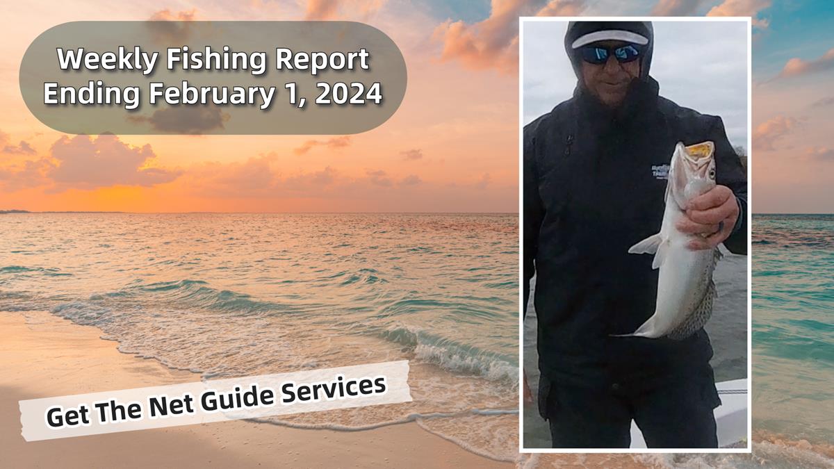 Weekly Fishing Report Ending February 1, 2024.