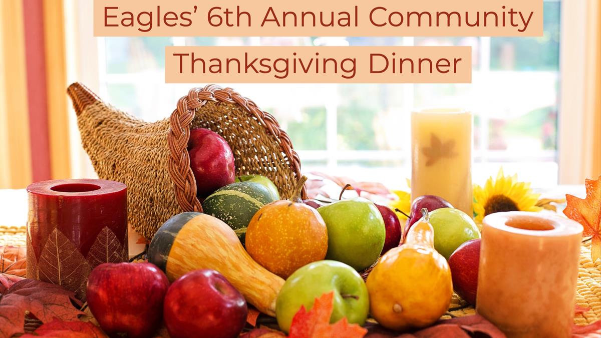 6th Annual Community Thanksgiving Dinner