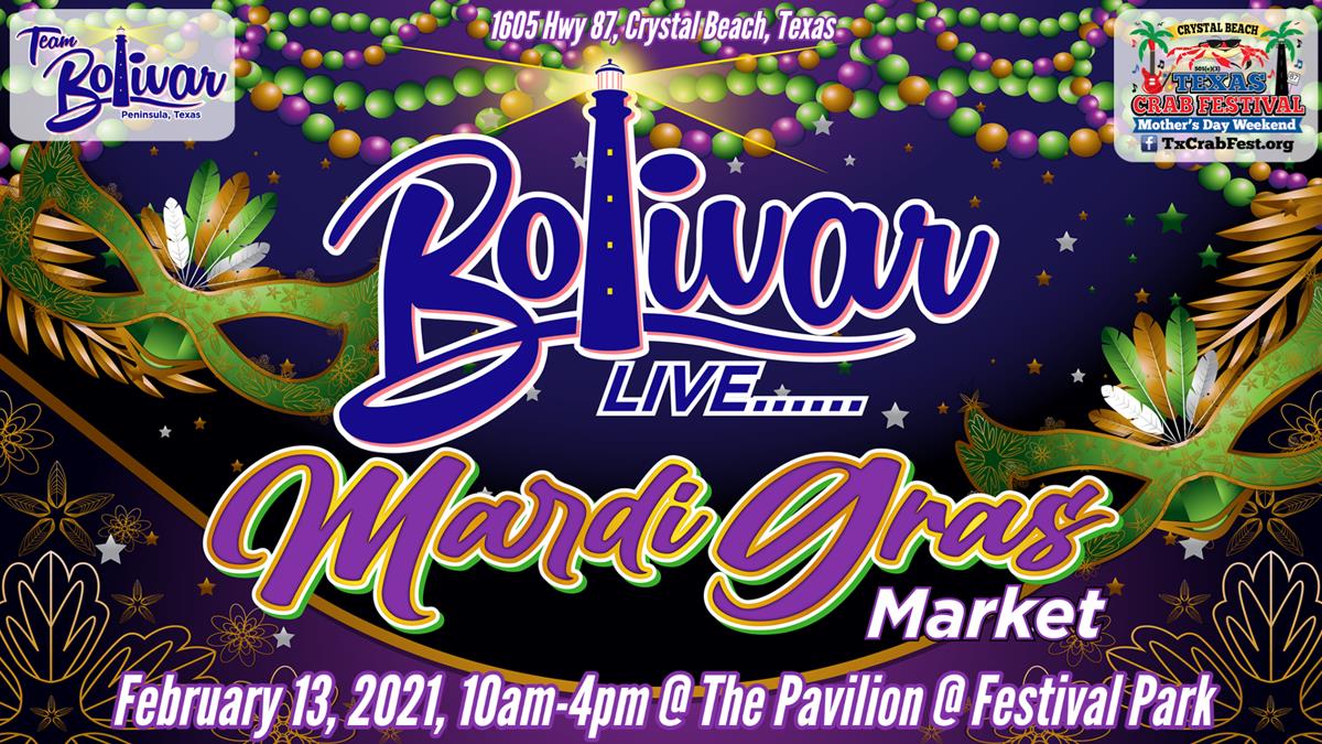 Bolivar LIVE Mardi Gras Market.