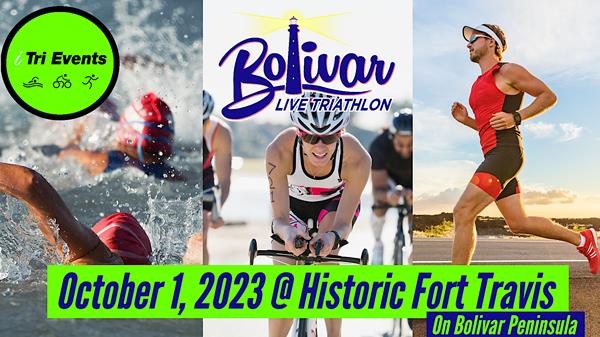 <a href="/Event-2023-10-1-Bolivar-Live-Triathlon-At-Historic-Fort-Travis-On-Bolivar-Peninsula" itemprop="url">Bolivar Live Triathlon, At Historic Fort Travis On Bolivar Peninsula.</a>