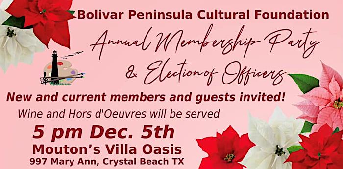 Bolivar Peninsula Cultural Foundation Annual Membership Party & Election of Officers