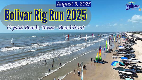 <a href="/Event-2025-8-9-Bolivar-Rig-Run-Sailboat-Racing-Beachfront-In-Crystal-Beach-Texas" itemprop="url">Bolivar Rig Run: Sailboat Racing Beachfront in Crystal Beach, Texas.</a>